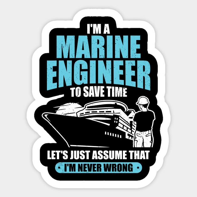 I'm A Marine Engineer Ship Boat Engineering Gift Sticker by Dolde08